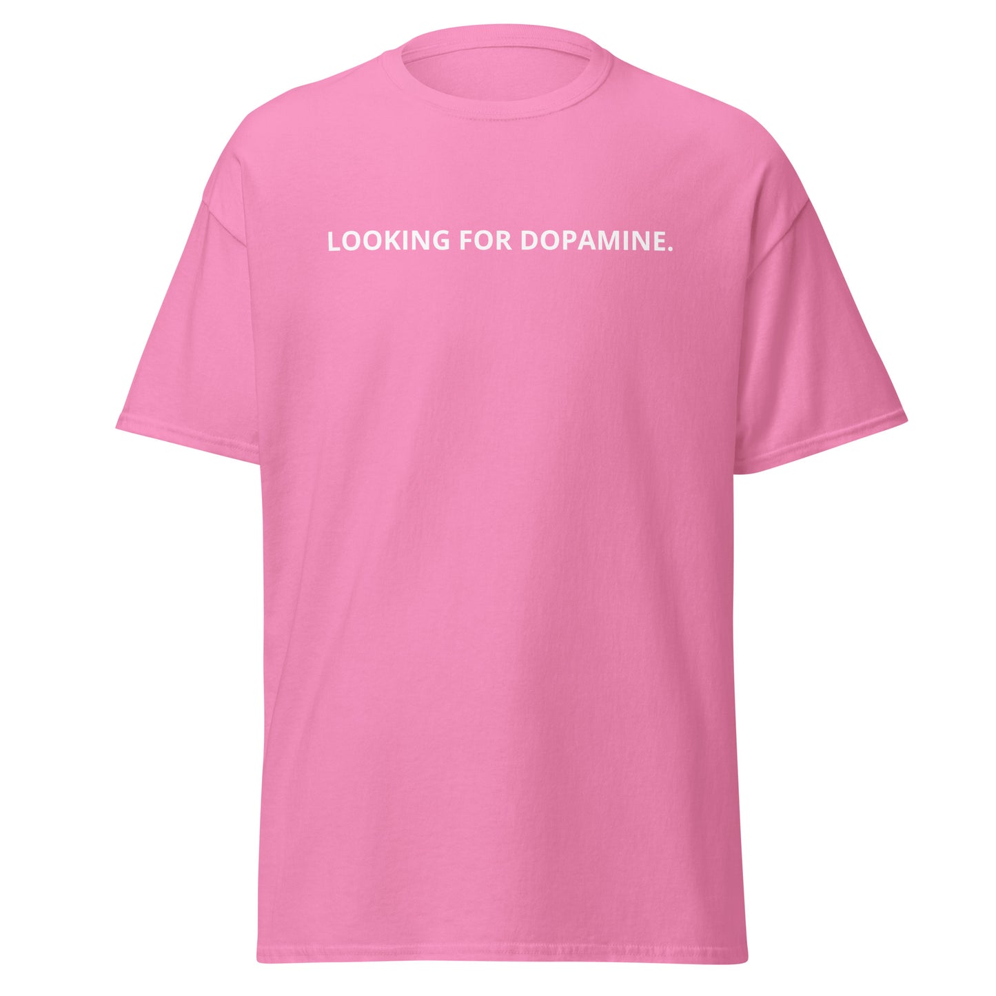 Looking for Dopamine Shirt