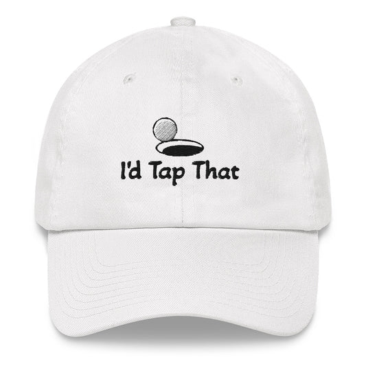 "I'd Tap That" Dad Hat