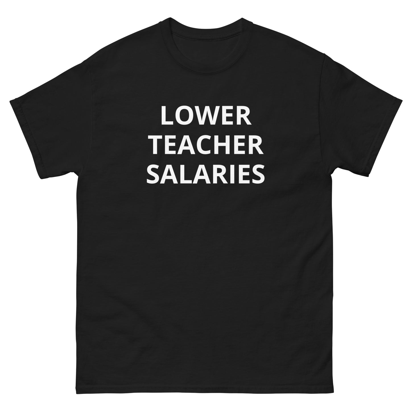 Lower Teacher Salaries