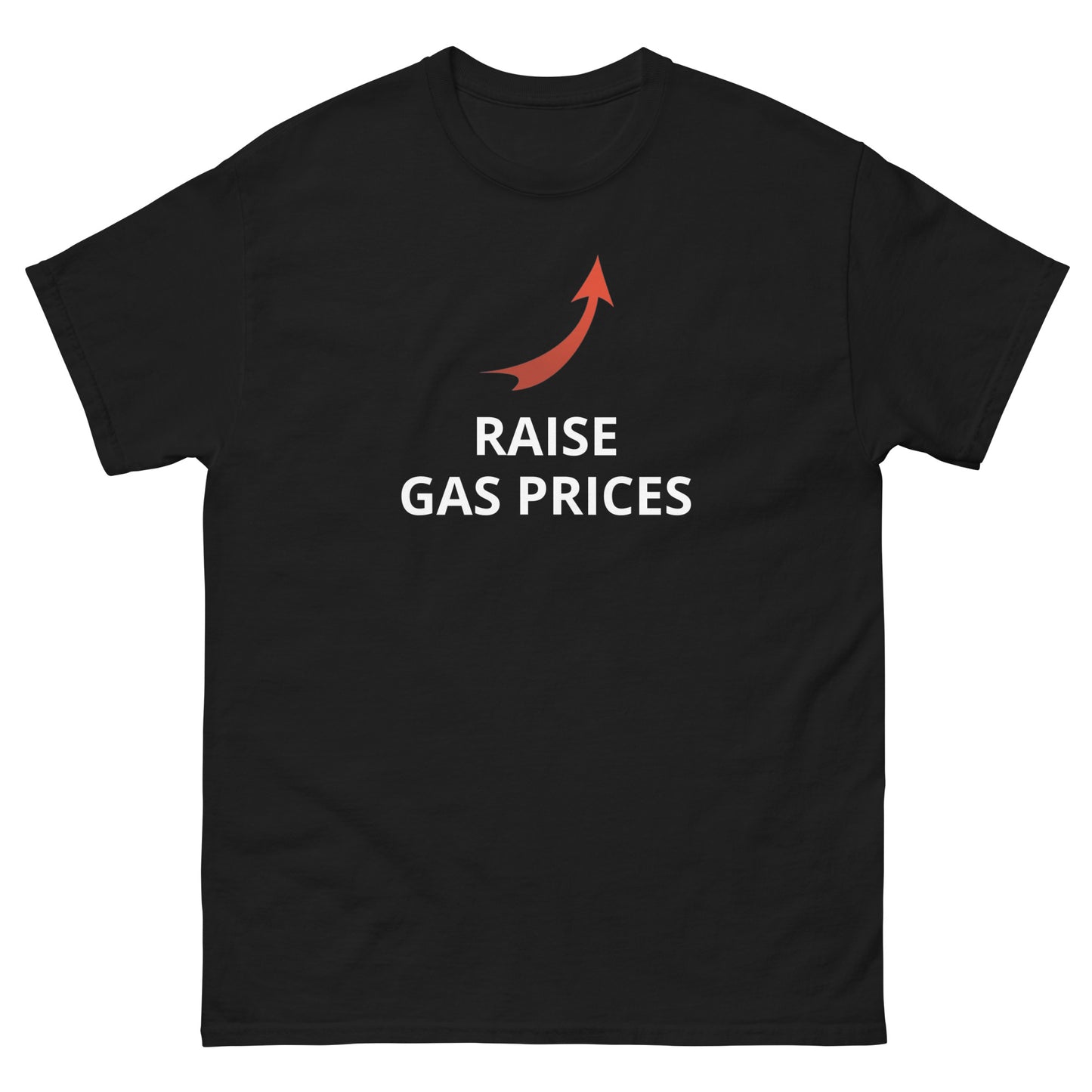 Raise Gas Prices