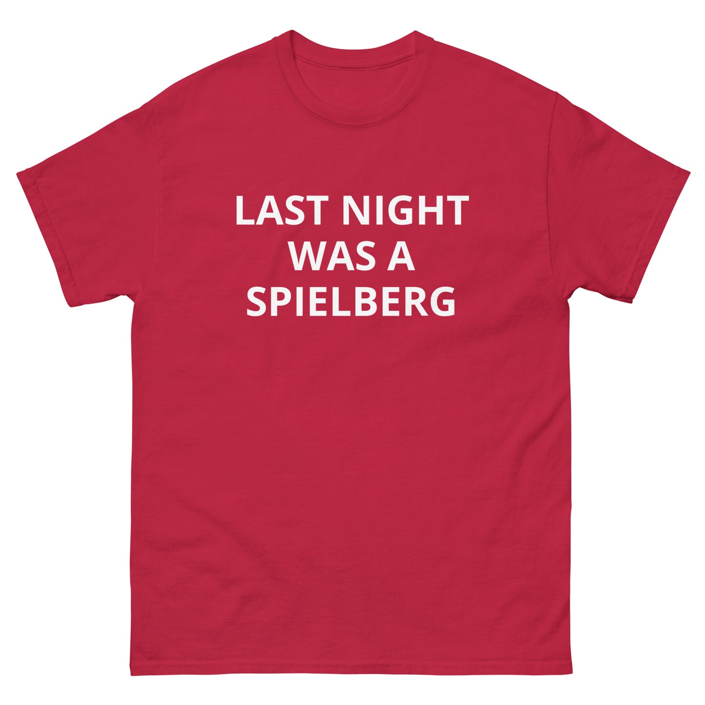 Last Night Was a Spielberg