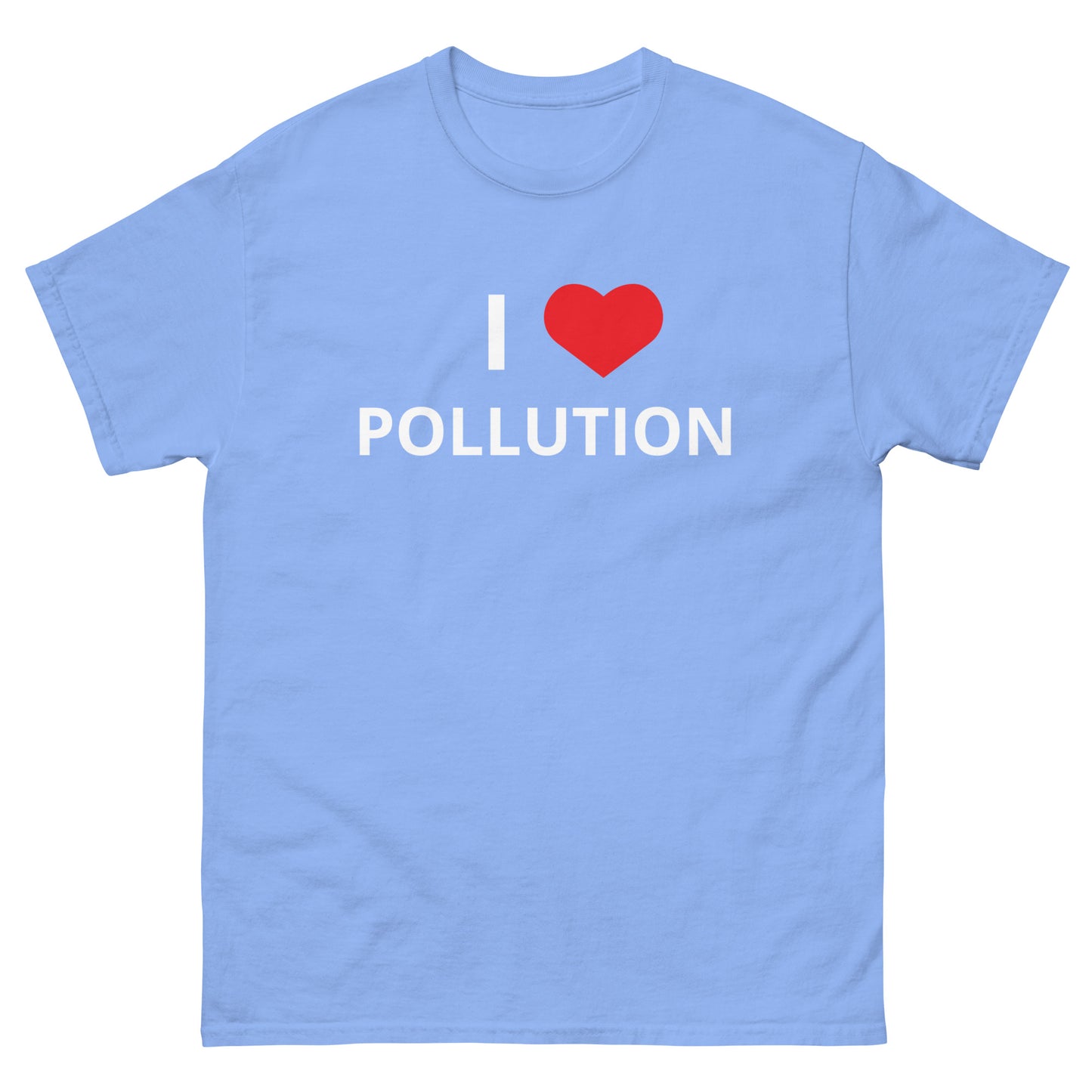 I <3 Pollution