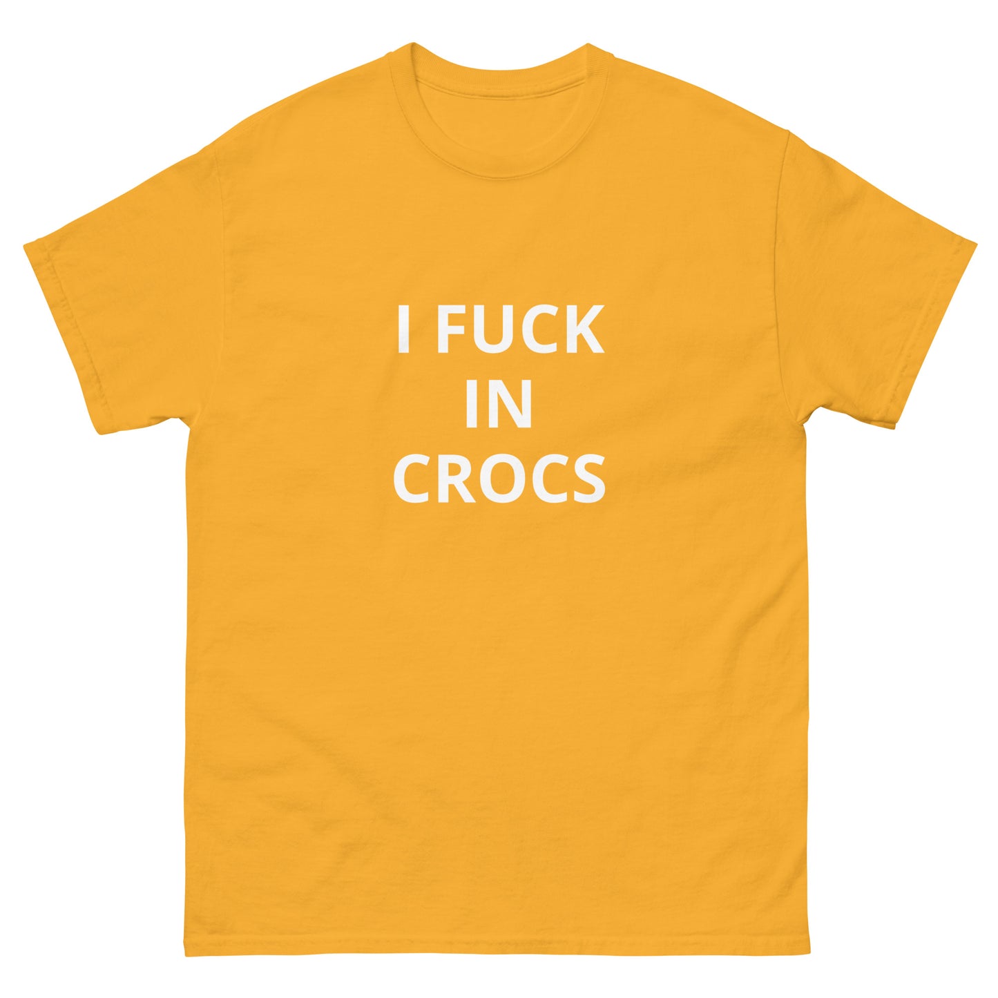 I Fuck In Crocs