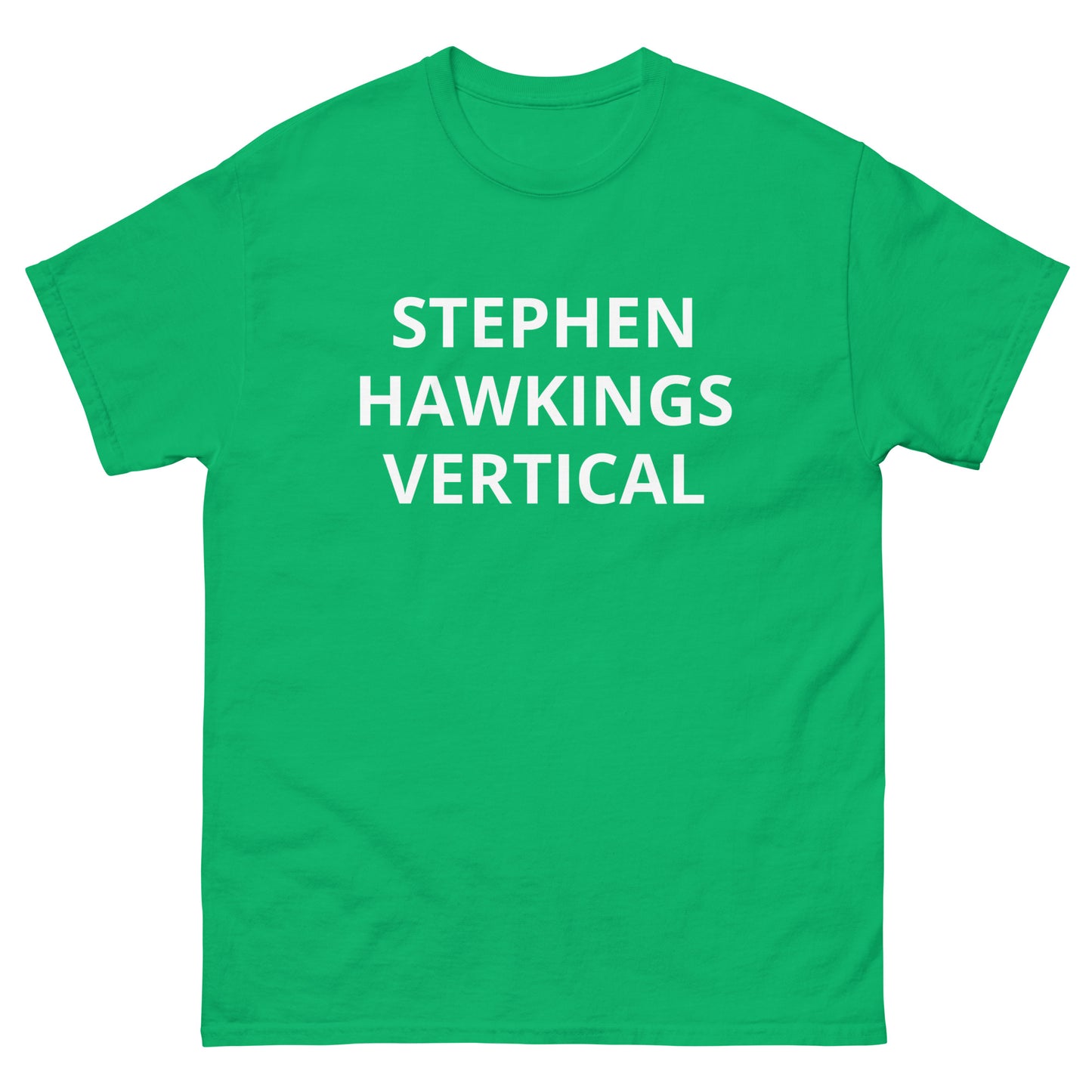 Stephen Hawkings Vertical