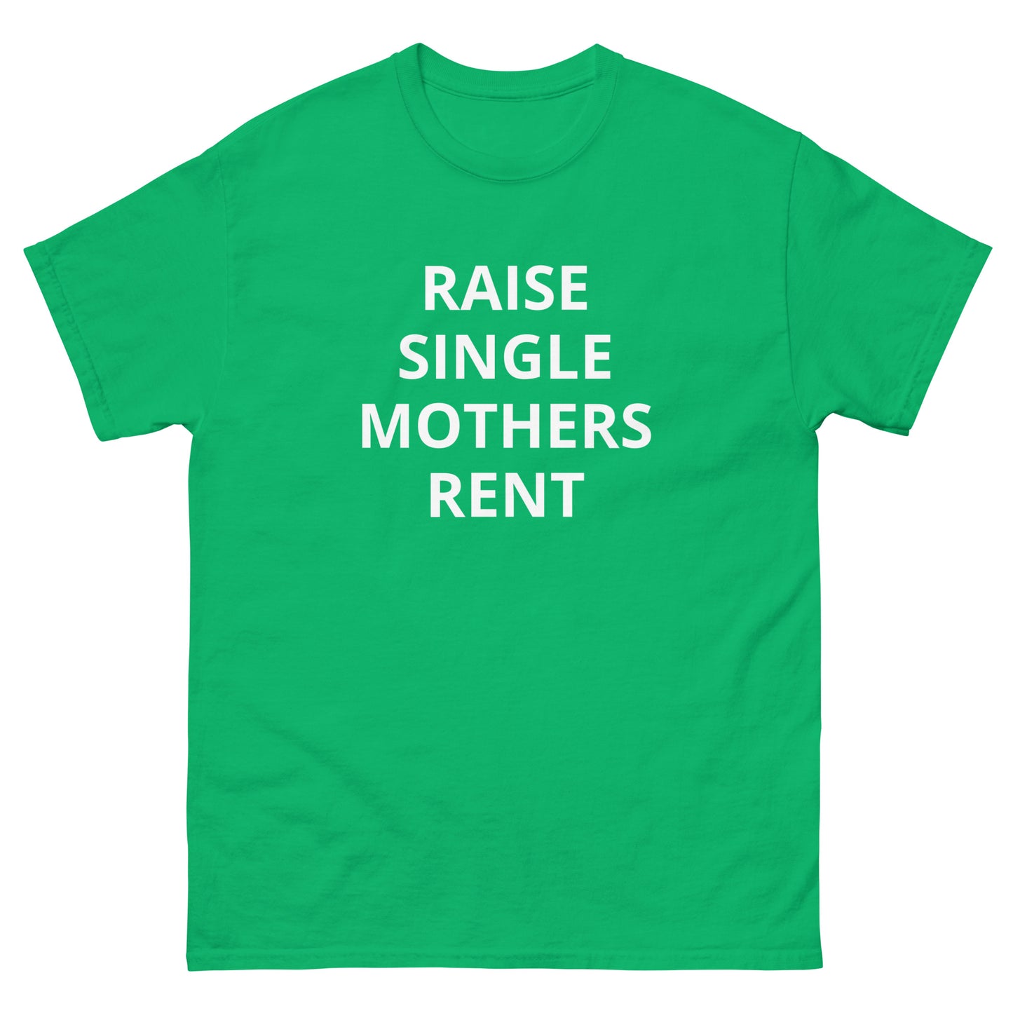 Raise Single Mothers Rent