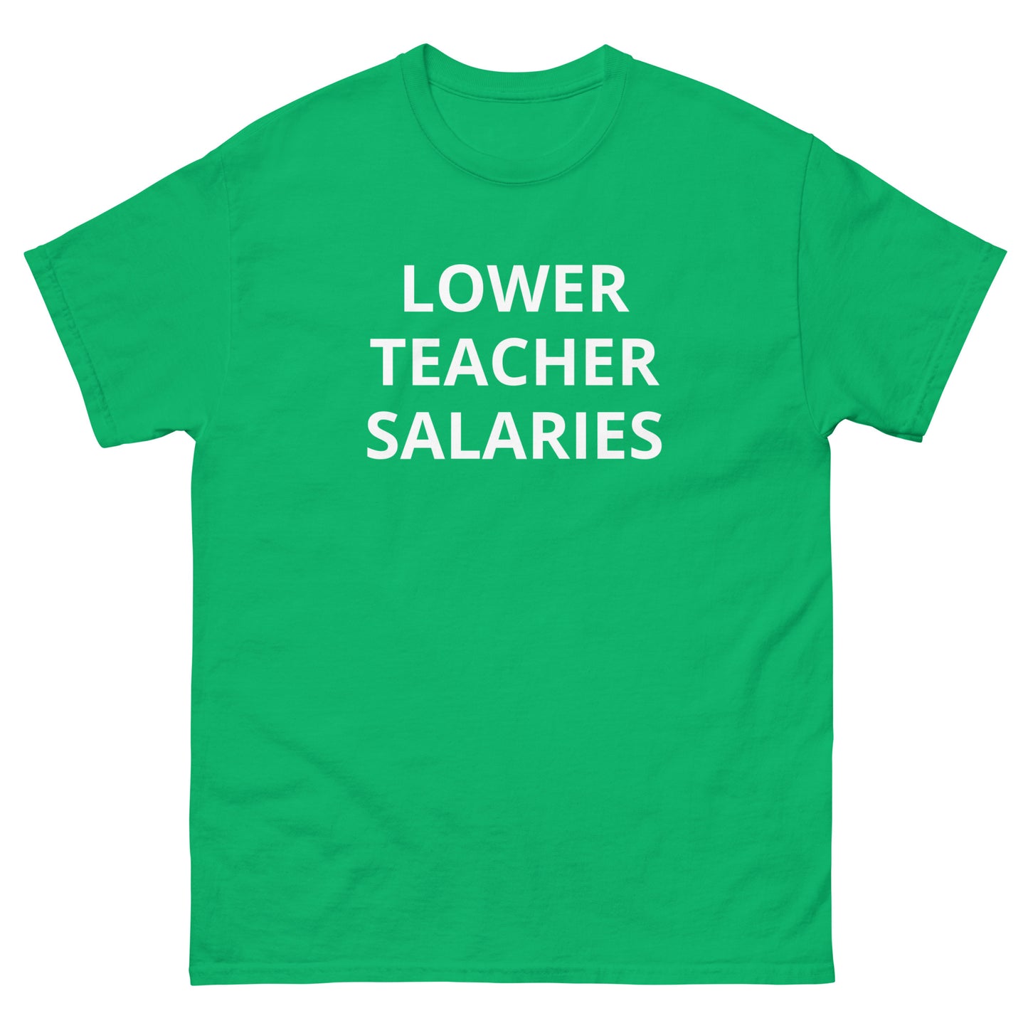 Lower Teacher Salaries