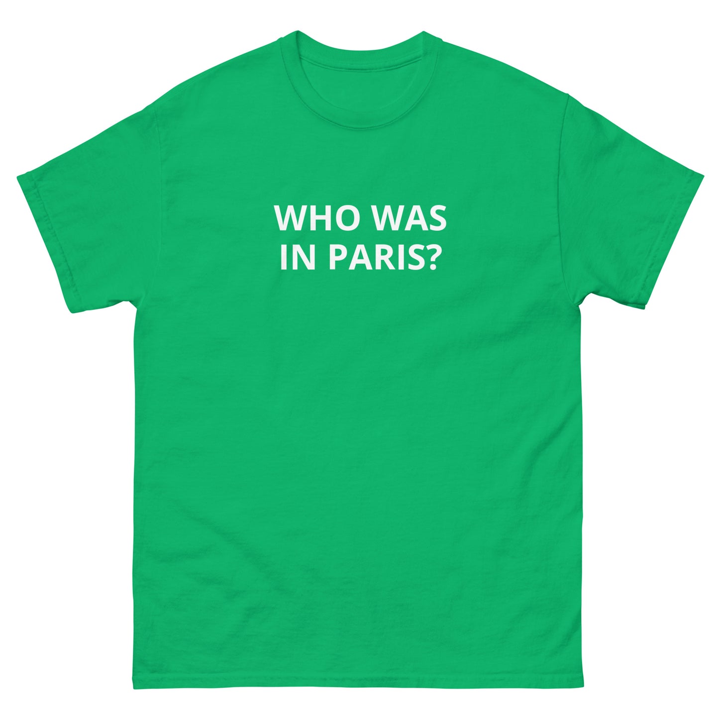 Who Was In Paris?