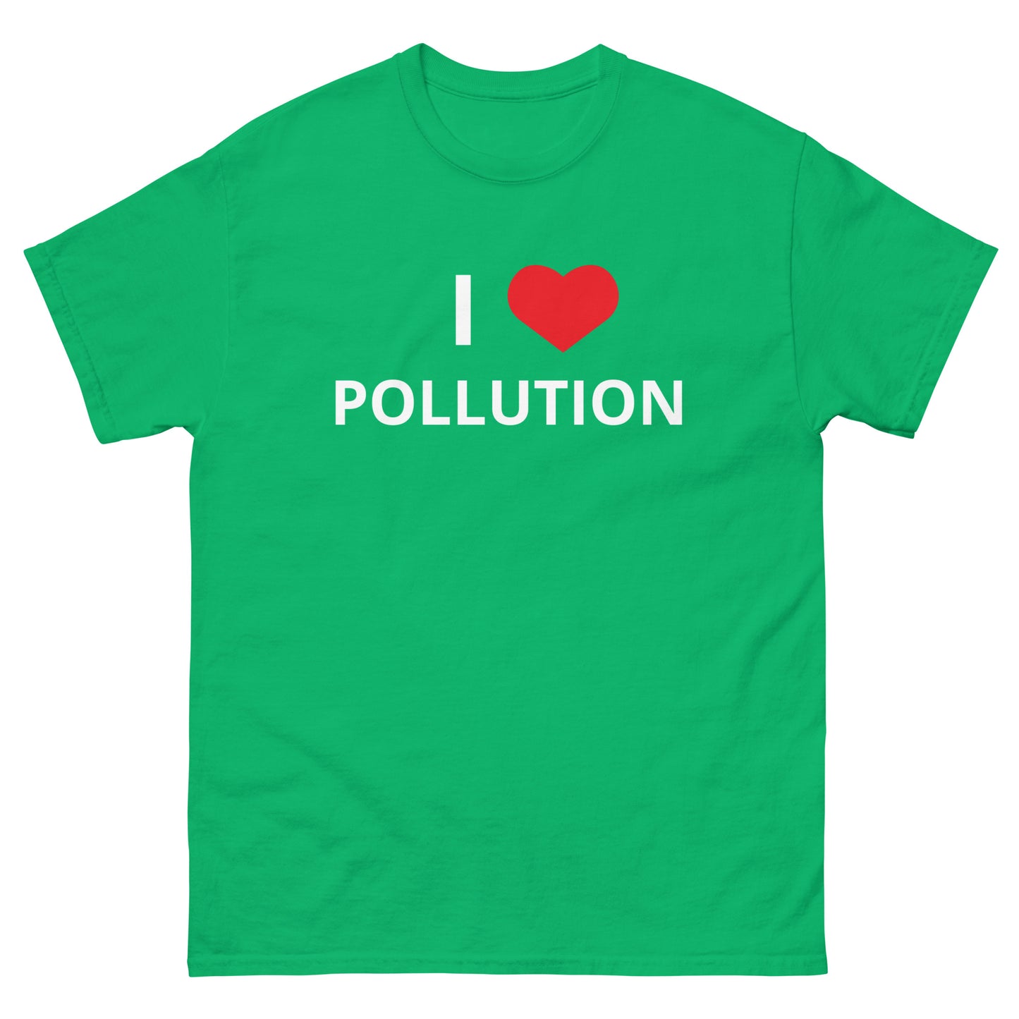 I <3 Pollution