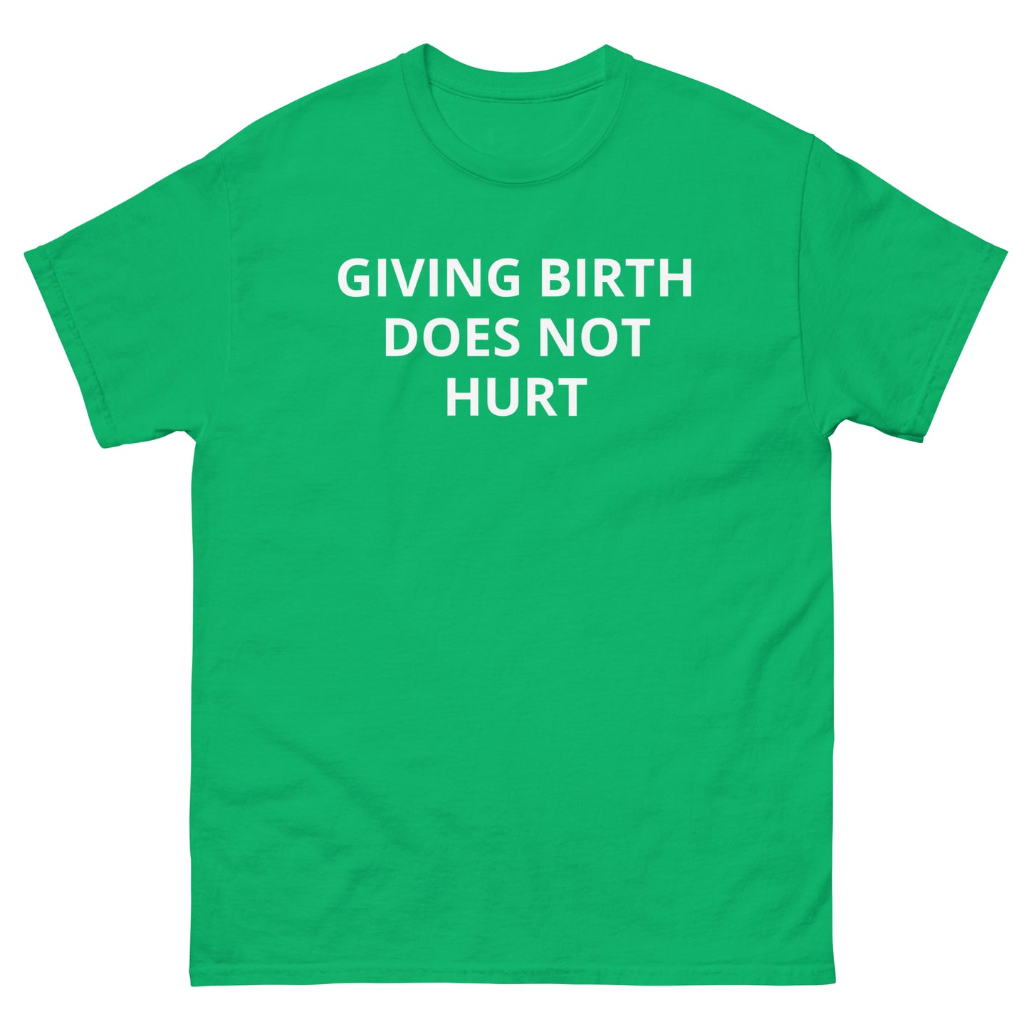 Giving Birth Does Not Hurt