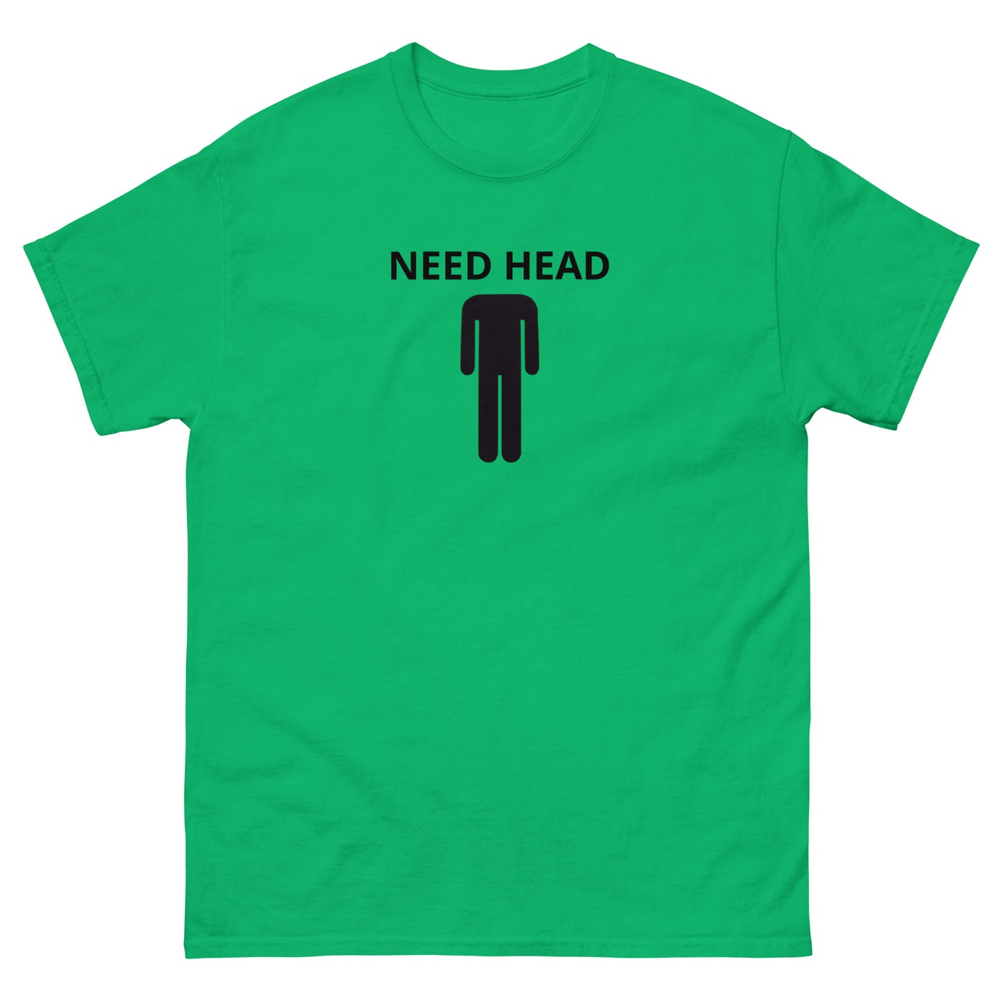 Need Head