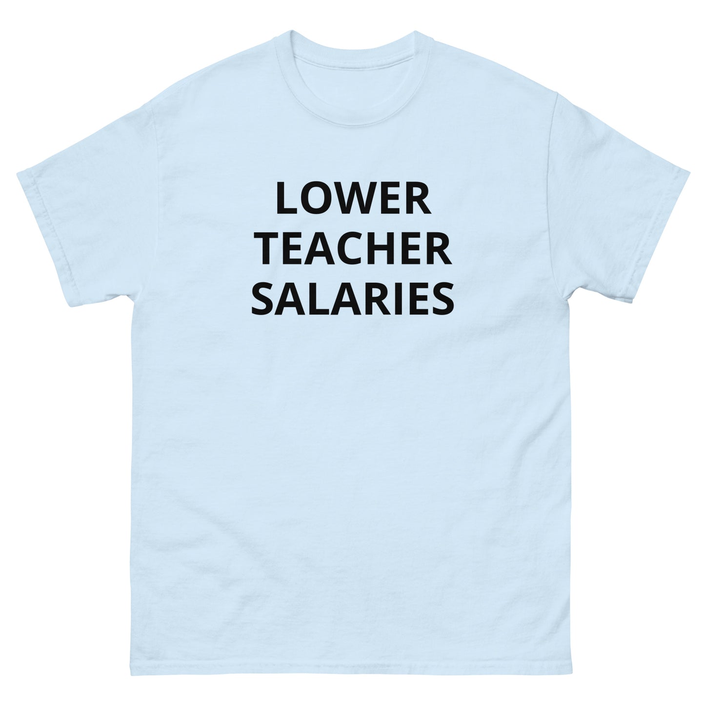 Lower Teacher Salaries