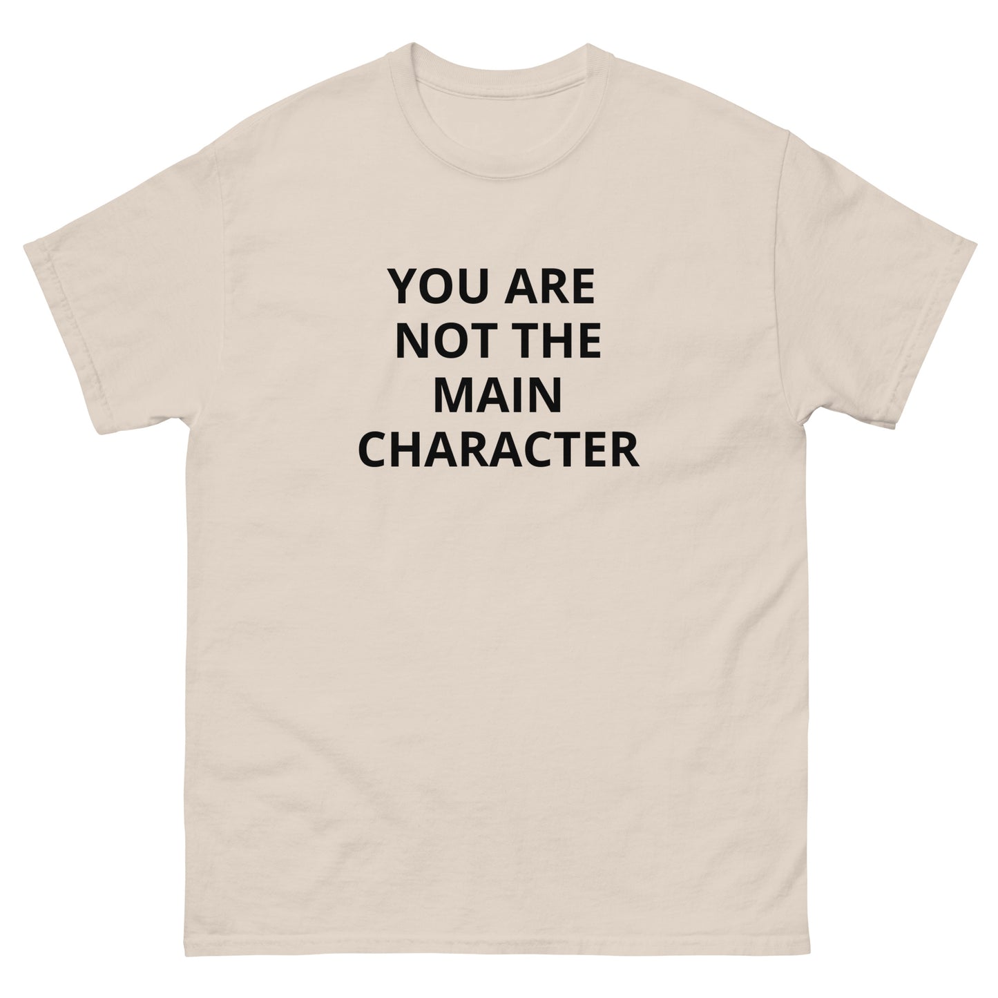 You're Not the Main Character