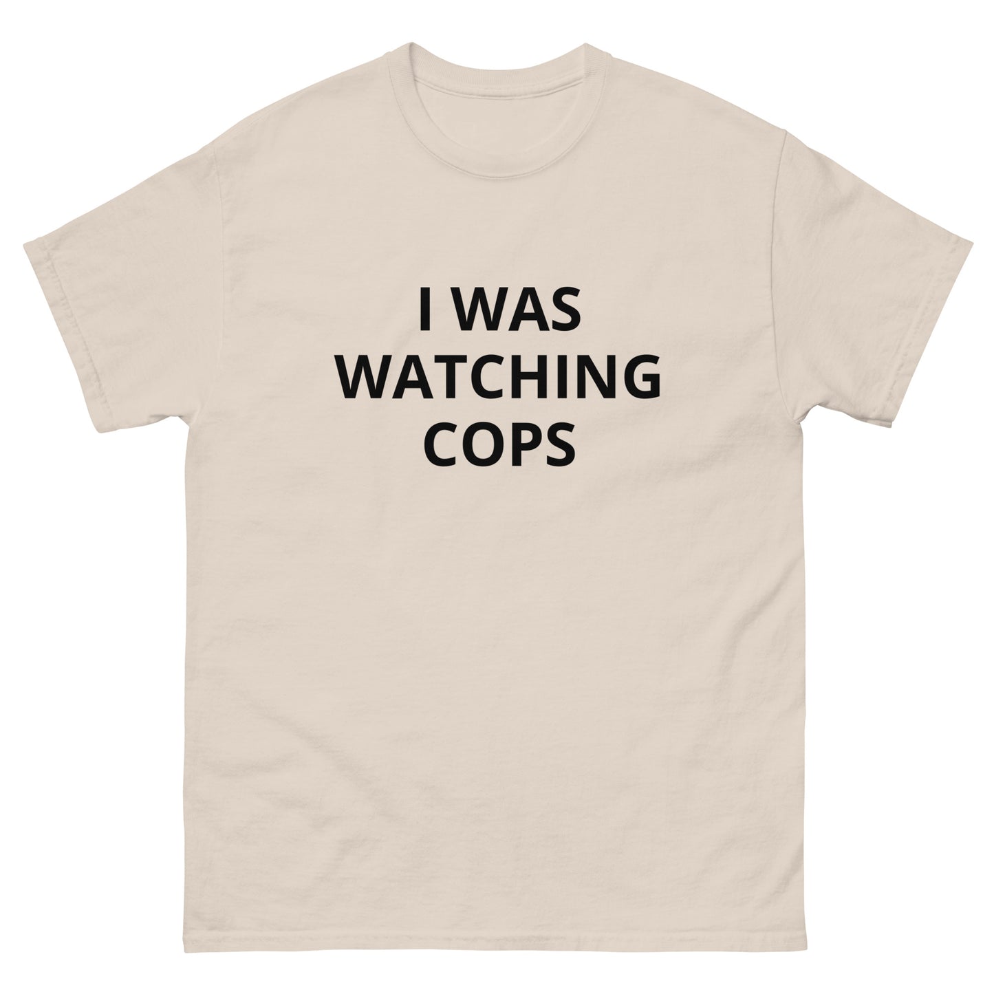 I Was Watching Cops