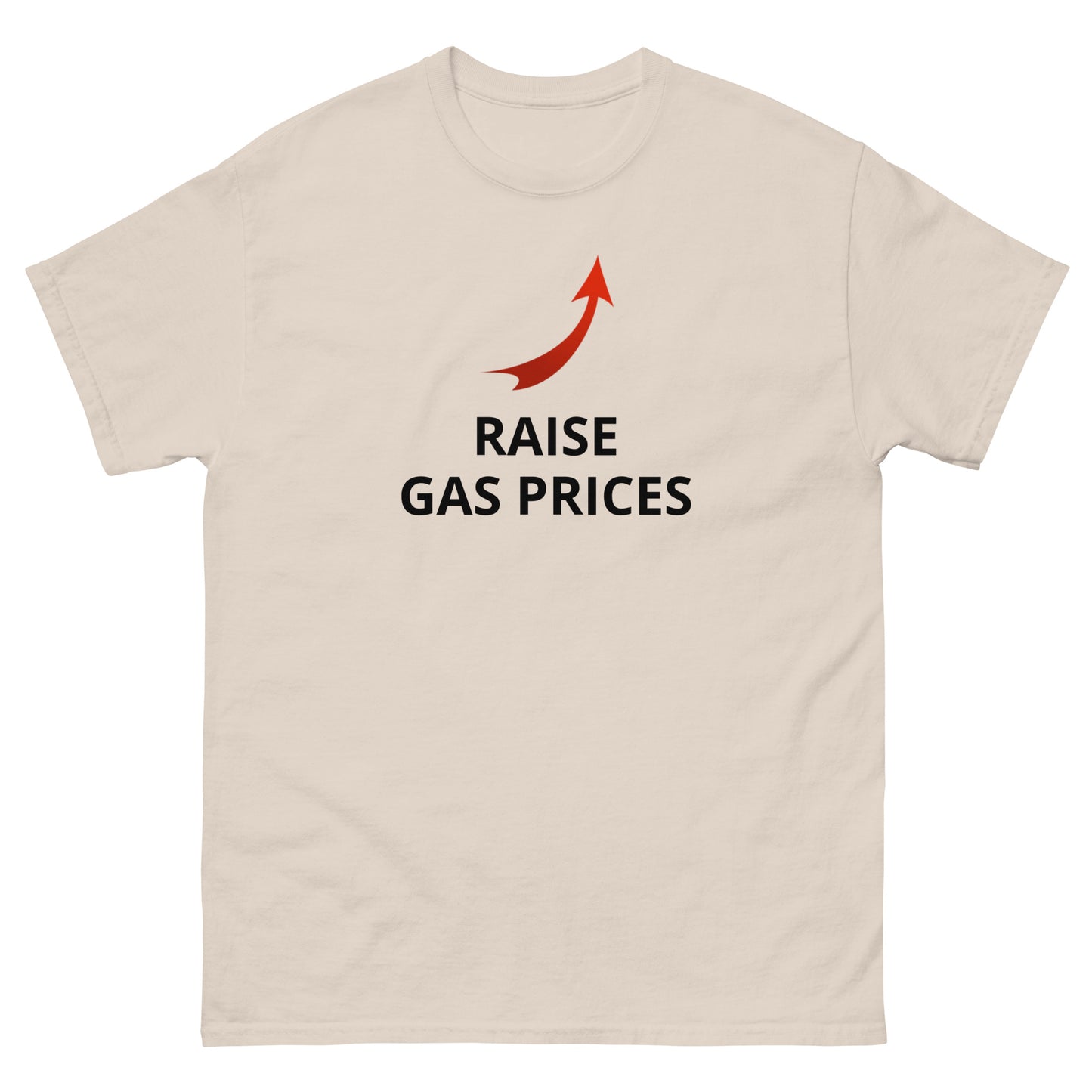 Raise Gas Prices