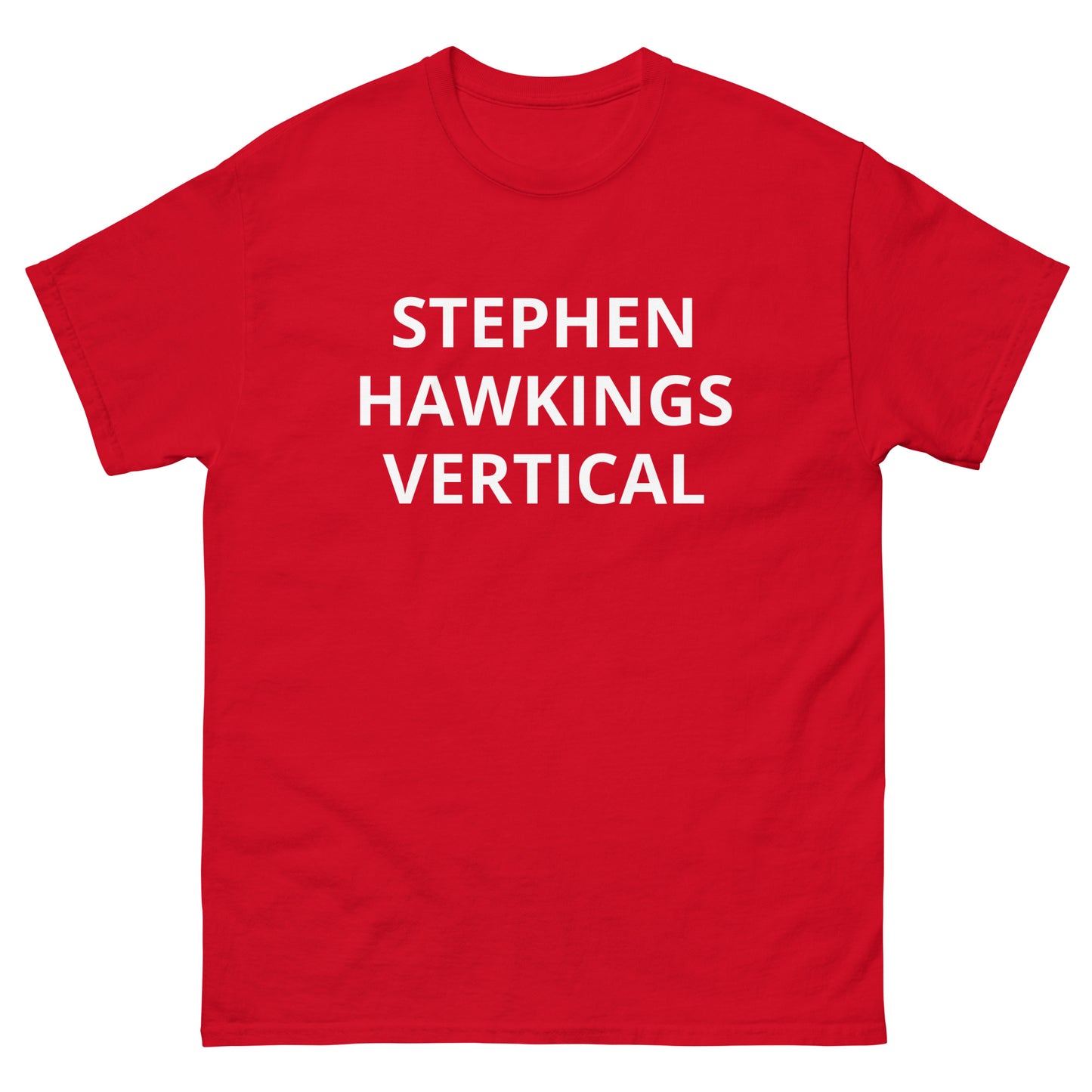 Stephen Hawkings Vertical