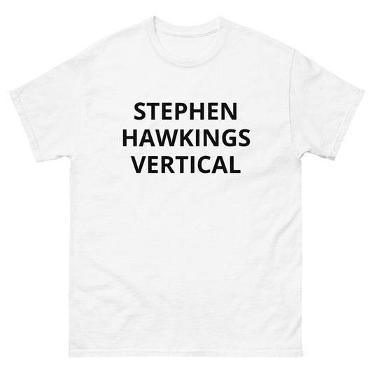 Stephen Hawkings Vertical