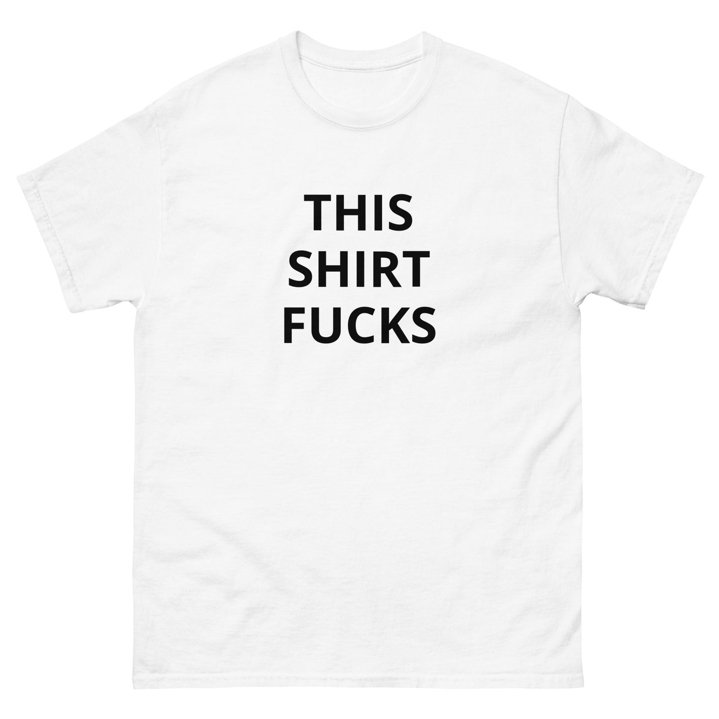 This Shirt Fucks