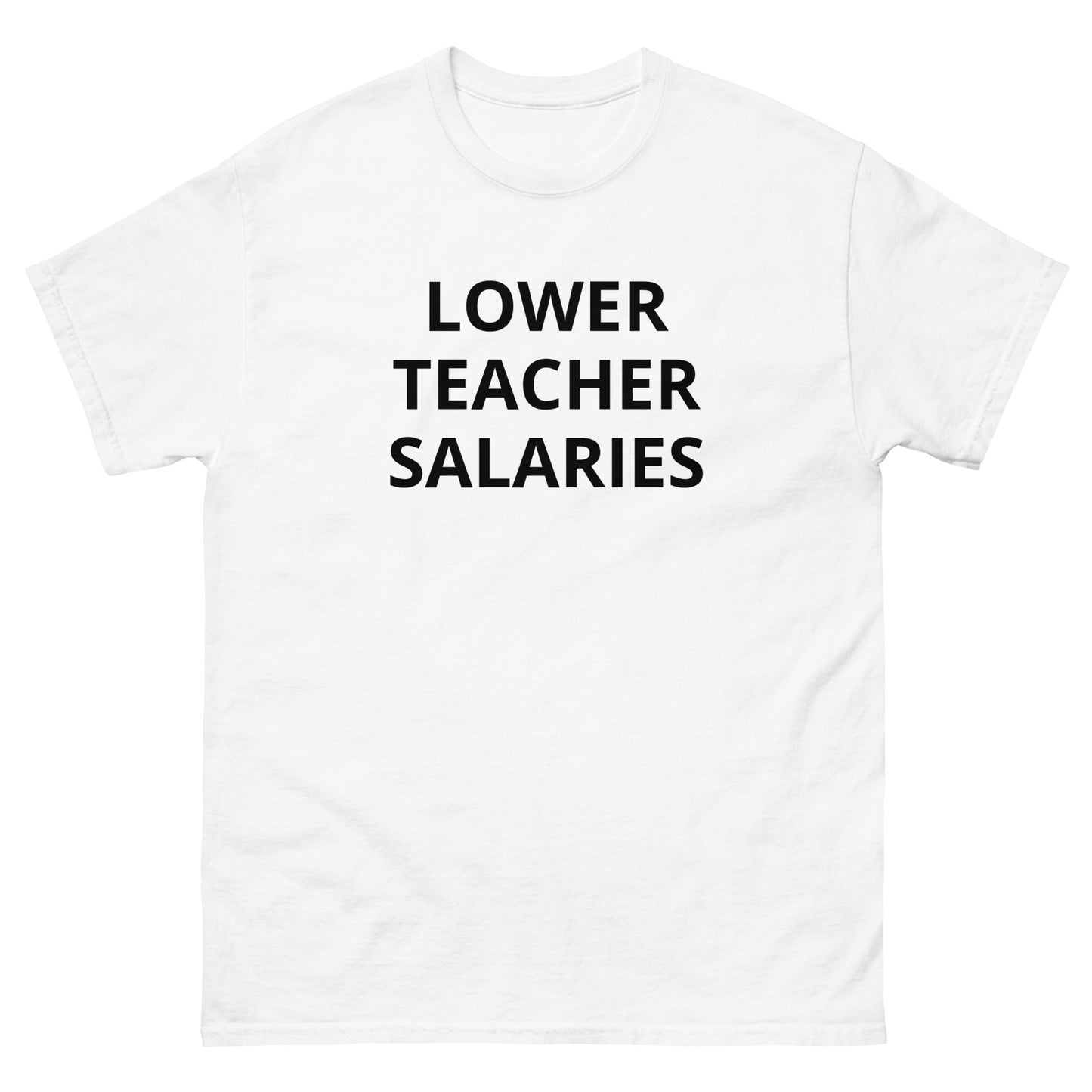 Lower Teacher Salaries