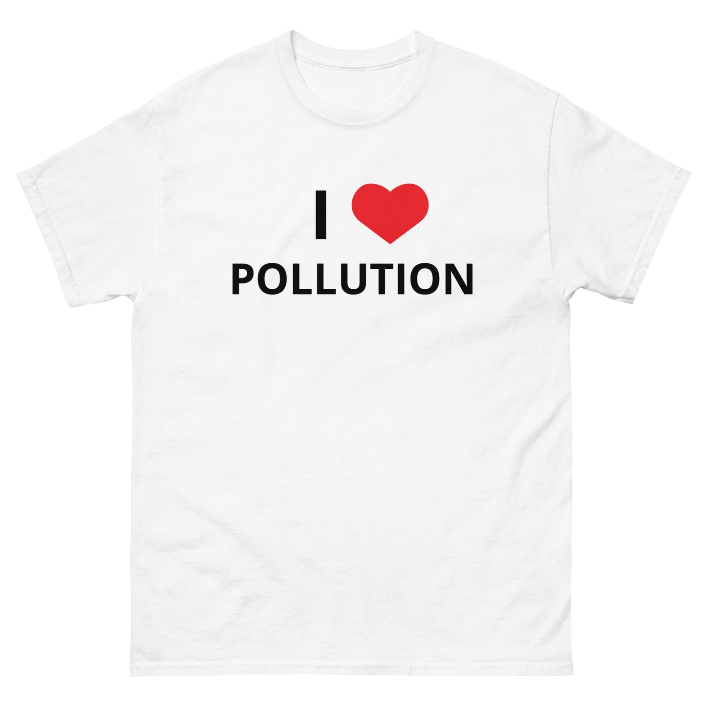 I <3 Pollution