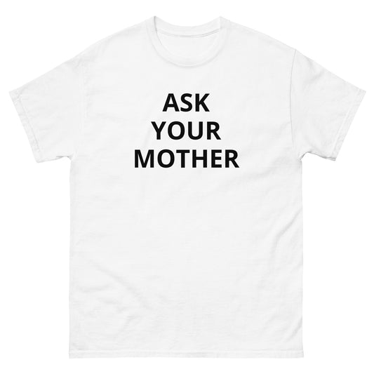 Ask Your Mother