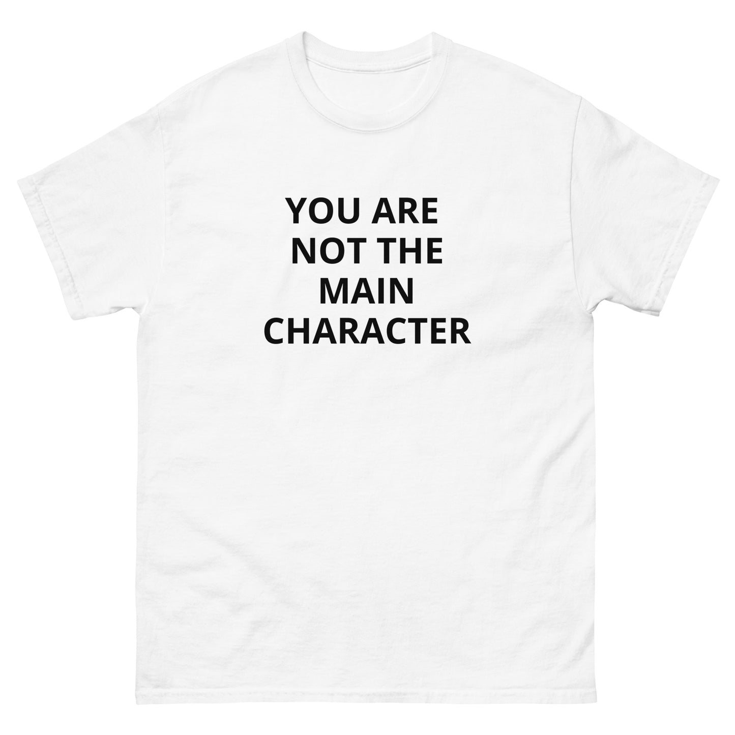 You're Not the Main Character