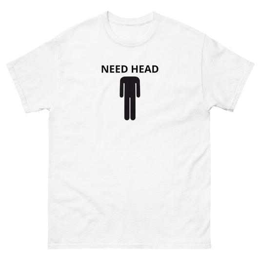 Need Head