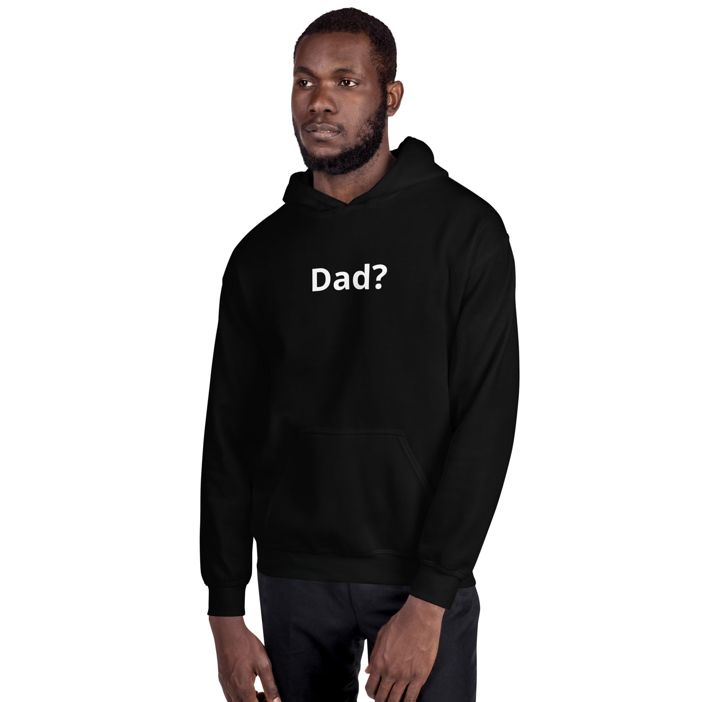 Dad? Hoodie