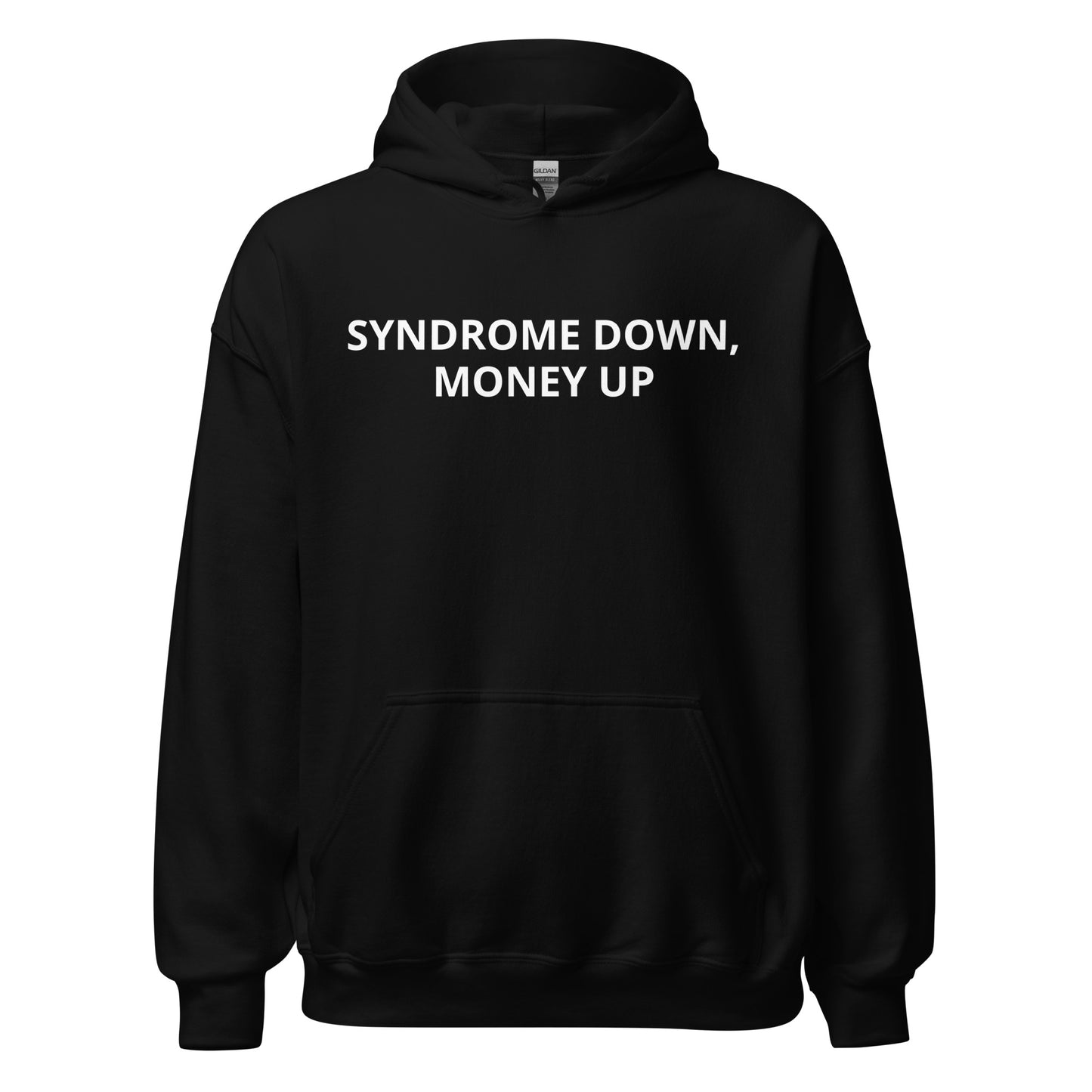 Syndrome Down, Money Up Hoodie