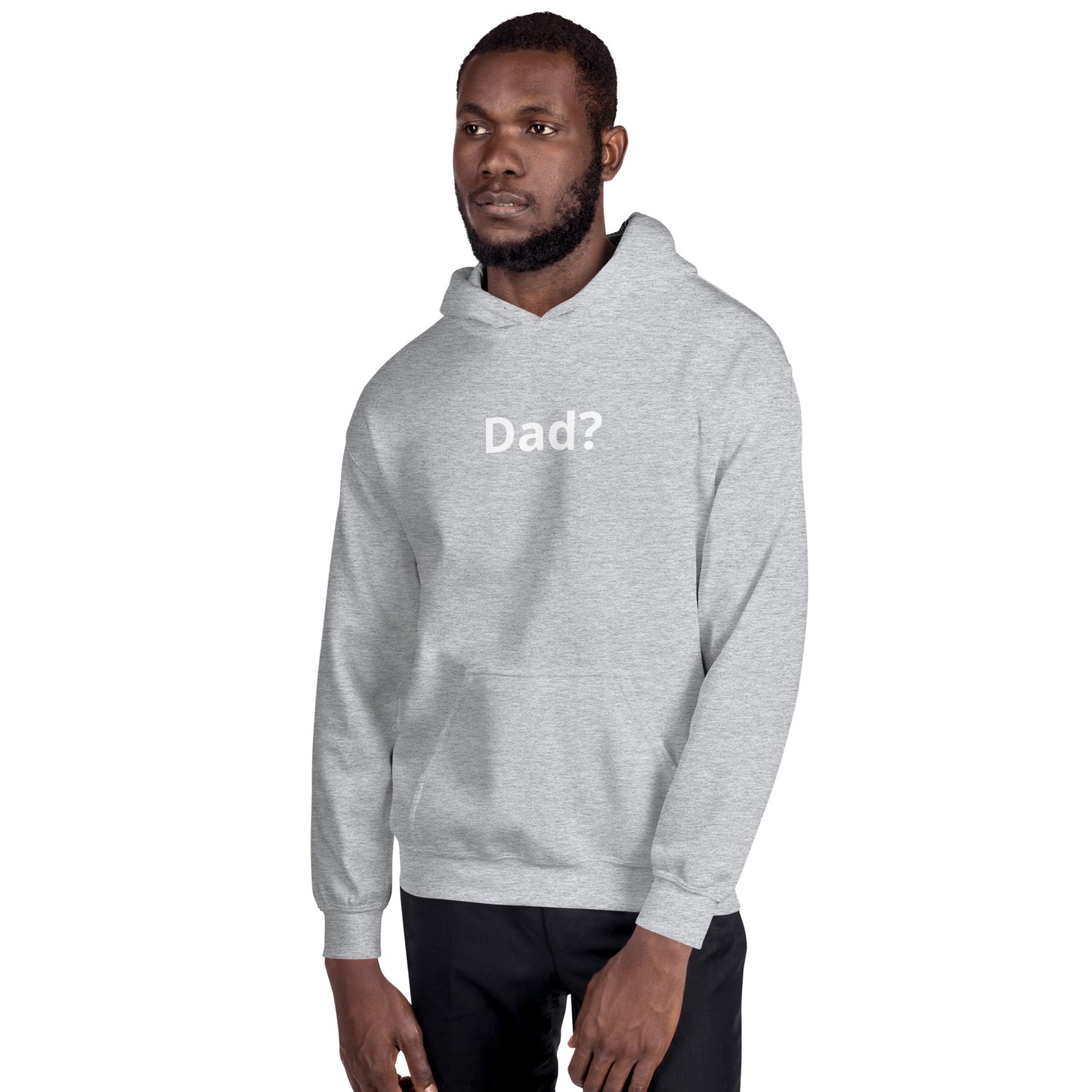 Dad? Hoodie