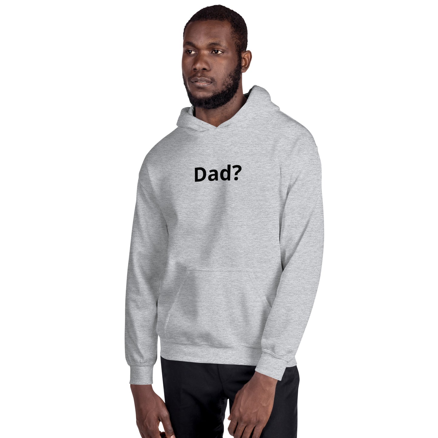 Dad? Hoodie