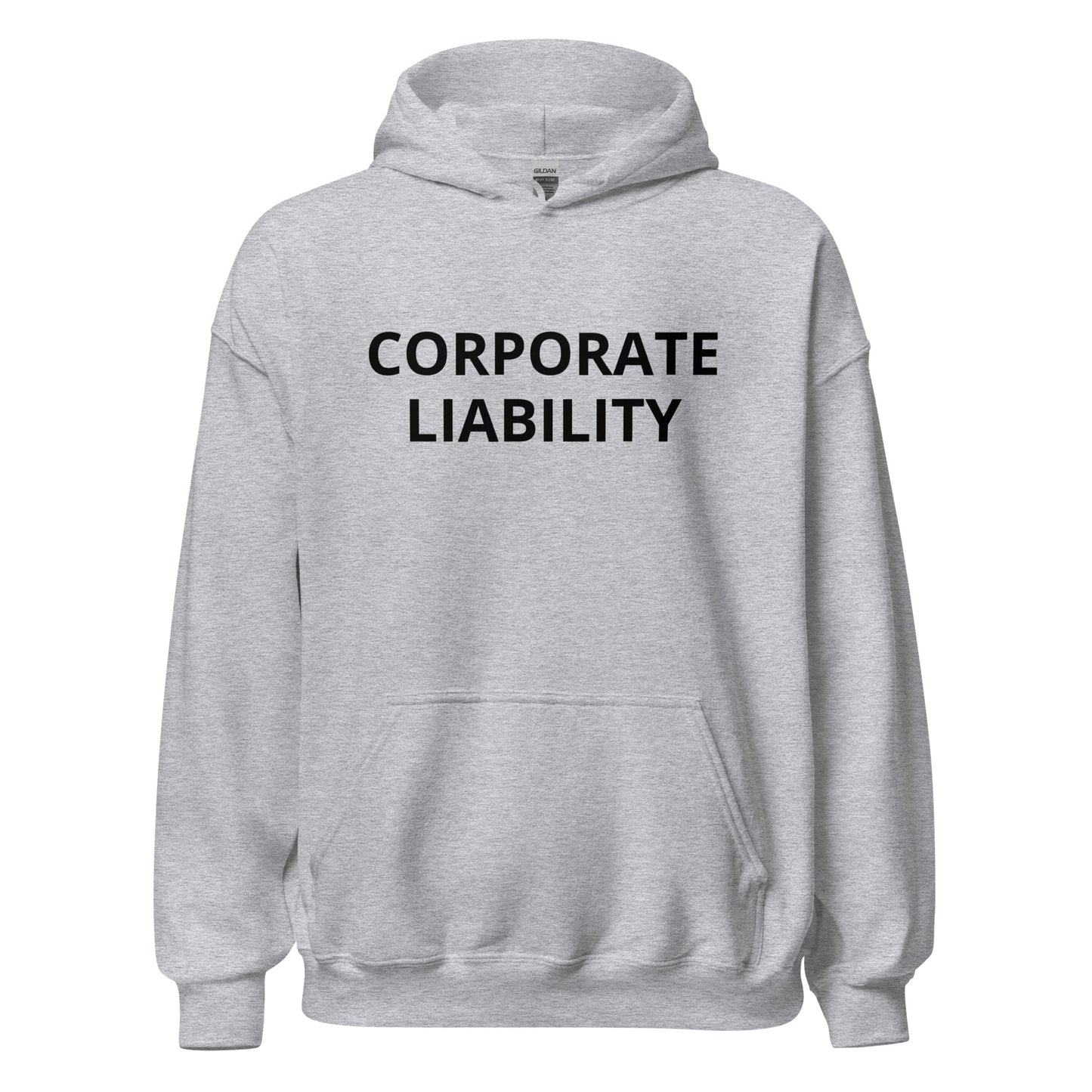 Corporate Liability Hoodie