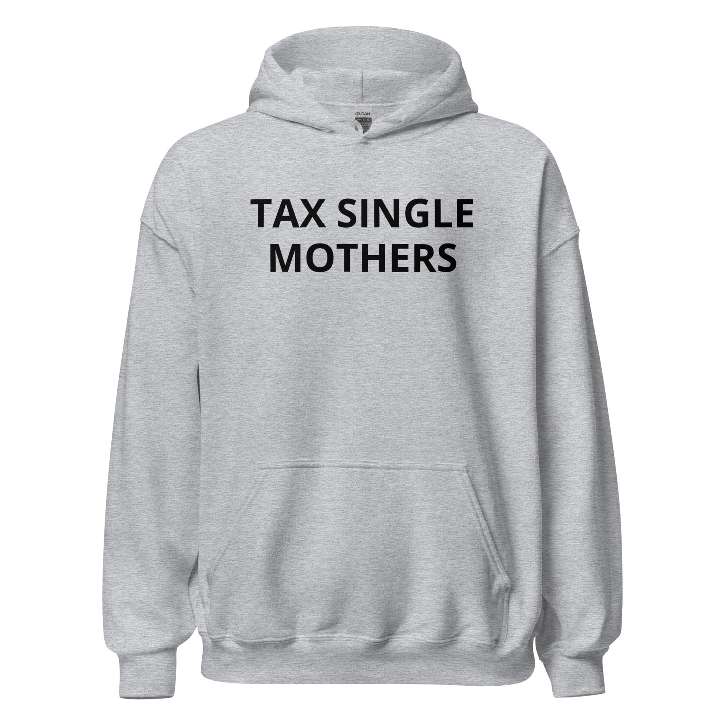 Tax Single Mothers Hoodie