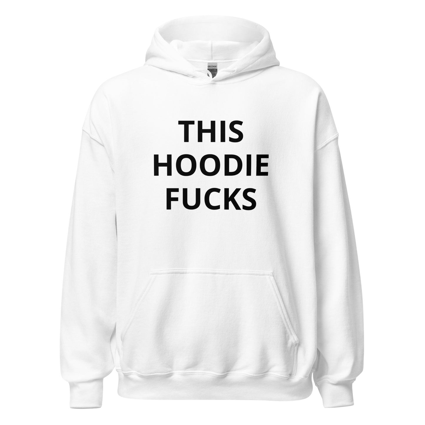 This Hoodie Fucks