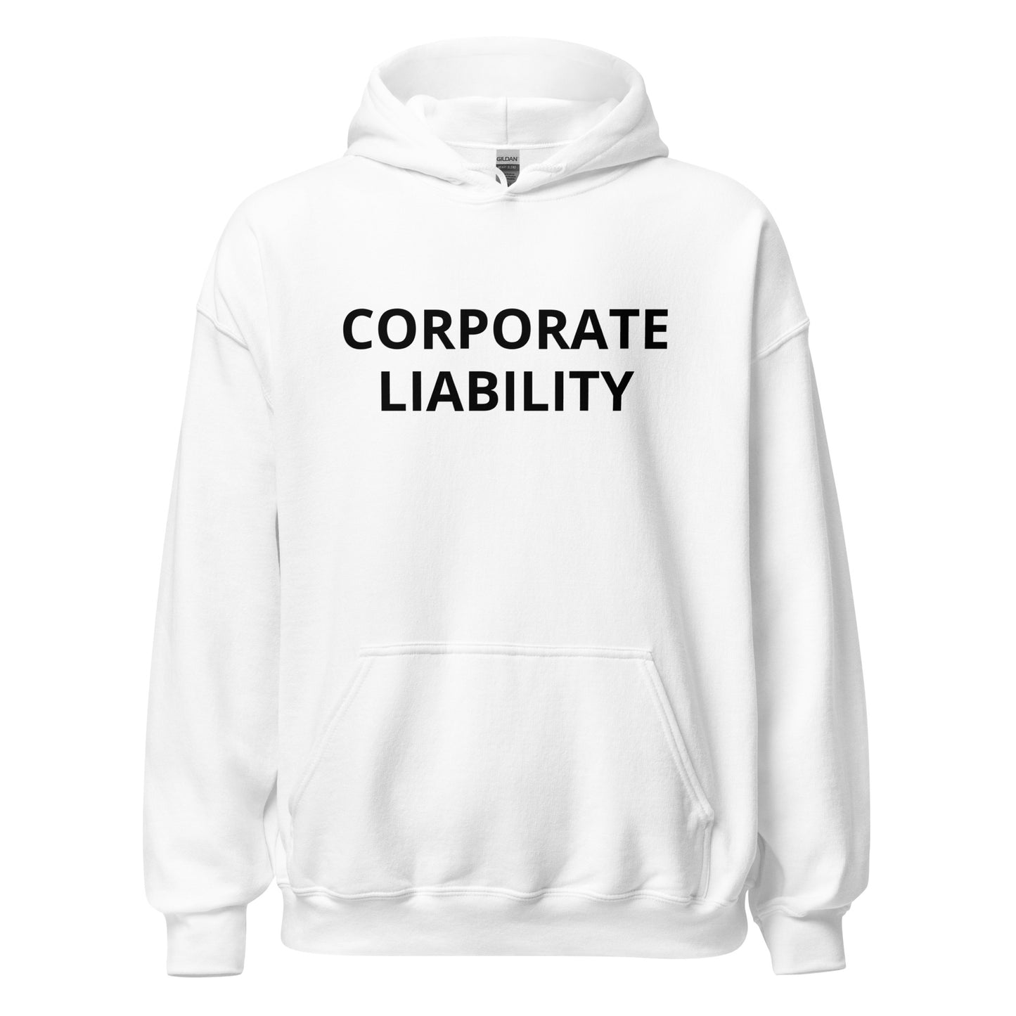 Corporate Liability Hoodie