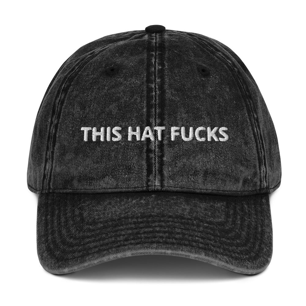 "This Hat Fucks" Vintage Hat